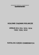 Ursus 912..1014....1224,1614 - katalog części kołowych ciągników rolniczych