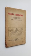 WOJNA TROJANSKA - Jan Parandowski