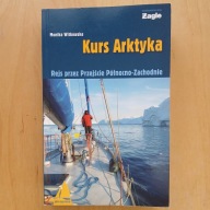Monika Witkowska - Kurs Arktyka - Rejs przez Przejście Północno-Zachodnie