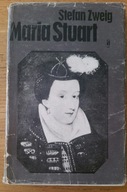 Maria Stuart Stefan Zweig