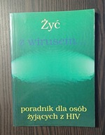 Żyć z wirusem Praca zbiorowa