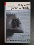 20 tysięcy godzin w budzie Andrzej Samson