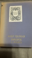 Bismarck A Polska - J Feldman