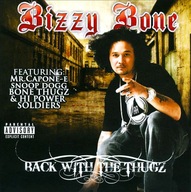 Bizzy Bone - Back With The Thugz FOLIA!!!