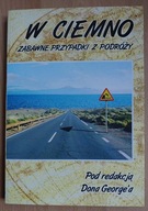 W ciemno zabawne przypadki z podróży Don George