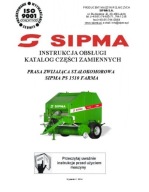 SIPMA PS 1510 Farma - instrukcja obsługi, katalog części prasy (2014)