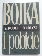 Bójka i pobicie , KUBEC,HOŁYST