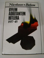 Byłem Adiutantem Hitlera 1937-45 N Below