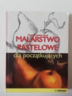 Malarstwo pastelowe dla początkujących