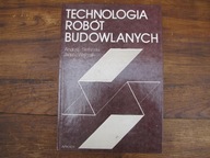 A. Stefański J.Walczk - TECHNOLOGIA ROBÓT BUDOWLANYCH