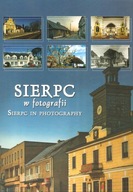 Sierpc w fotografii - album