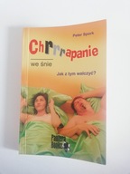 Chrrrapanie we Śnie jak z tym walczyć Peter Spork