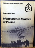 Modelarstwo lotnicze w Polsce, P. ELSZTEIN [BSP 35. WKiŁ 1986]