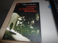 Widma W Mieście Breslau Marek Krajewski