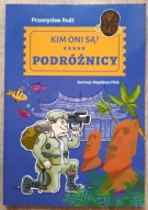 Kim oni są? Podróżnicy