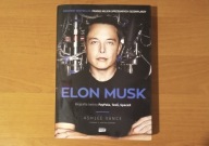 Elon Musk - Ashlee Vance //wyd. 2 zaktualizowane