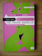 Spraw, by oszalał na twoim punkcie, Gerard Leleu