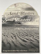 SAND BLASTERS A RAISING SAND COMPANION CHOSEN BY ROBERT PLANT ALISON KRAUSS