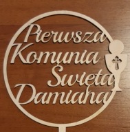 Topper drewniany na tort, Pierwsza Komunia Święta, Imię, Hostia