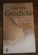 KSIĄŻKA Upoważnienie do szczęścia - Katarzyna Grochola