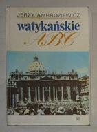 JERZY AMBROZIEWICZ - WATYKAŃSKIE ABC