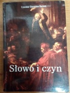 Słowo i czyn Czesław Stanisław Bartnik
