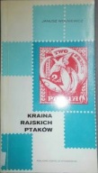 Kraina rajskich ptaków Janusz Wolniewicz
