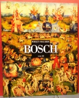 Hieronim BOSCH ok. 1450-1516 (Między niebem i piekłem) [TASCHEN 2005]