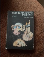 “Przy szabasowych świecach. Wieczór Drugi” Horacy Sarafin