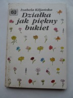 DZIAŁKA JAK PIĘKNY BUKIET