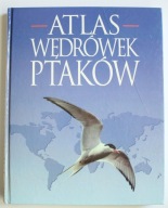 Atlas wędrówek ptaków, red. Jonathan Elphick
