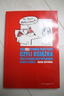 Rozgrywka partyjna czyli książka politycznie niepoprawna Henryk Sawka
