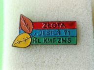 Stara Odznaka Emalia- ZŁOTA JESIEŃ - 71 - HiL KMT. ZMS