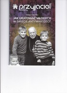 Jak uratować młodych w świecie antywartości