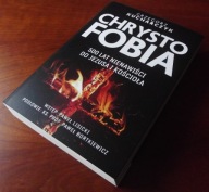 CHRYSTOFOBIA 500 LAT NIENAWIŚCI DO JEZUSA I KOŚCIOŁA -nowa