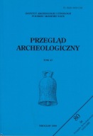 Przegląd Archeologiczny, 47, 1999 ; jak nowa