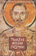 Twarze ojców pustyni Borkowska ; jak nowa