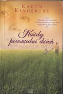 Każdy powszedni dzień Karen Kingsbury