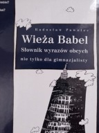 Wieża Babel słownik wyrazów obcych Pawelec