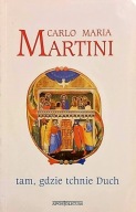 Tam gdzie tchnie Duch CarloMariaMartini