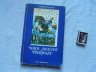 KRÓL MACIUŚ PIERWSZY