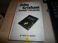 Raport Pelikana John Grisham
