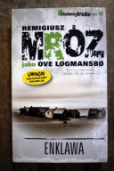 Enklawa Remigiusz Mróz, jak nowa