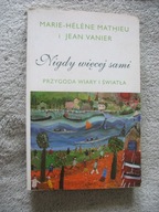 Nigdy więcej sami Mathieu Vanier
