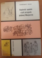 Kupiecki spadek czyli przygody pięknej Margarety