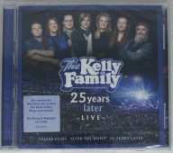 KELLY FAMILY: 25 YEARS LATER - LIVE [2CD] Folia