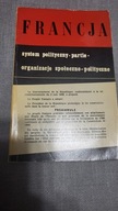 Francja system polityczny partie organizacje społeczno - polityczne