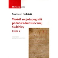 Wokół socjotopografii późnośredniowiecznej Świdnicy cz. 2