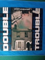 Double Trouble - Love Don't Live Here Anymore - LP