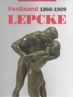 Ferdinand Lepcke 1866-1919 RZEŹBA Bydgoszcz